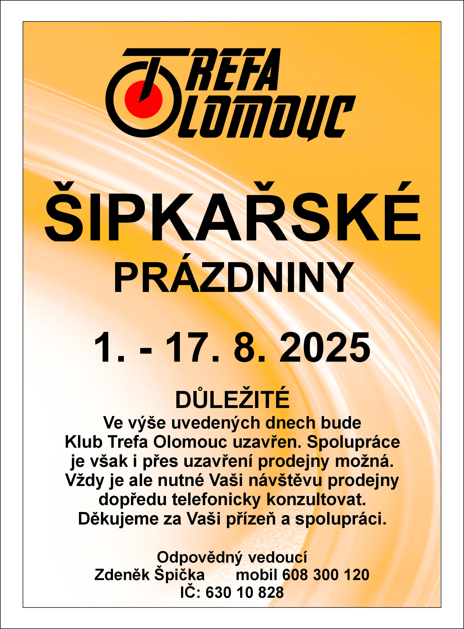 Trefa Olomouc - Letní provozní doba a otevírací hodiny červenec.